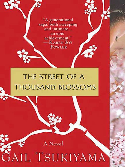 Title details for The Street of a Thousand Blossoms by Gail Tsukiyama - Wait list
